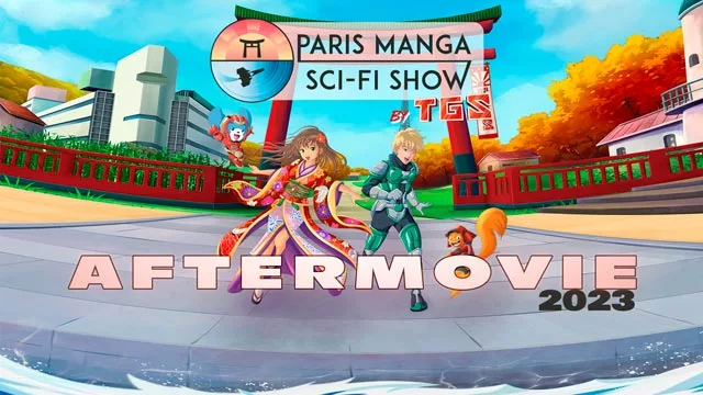 Aftermovie Paris Manga 2023